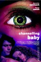 Channelling Baby  - Poster / Imagen Principal