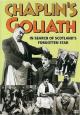 Chaplin's Goliath 
