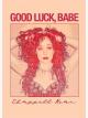 Chappell Roan: Good Luck, Babe! (Vídeo musical)