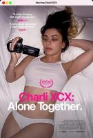 Charli XCX: Alone Together  - Poster / Main Image