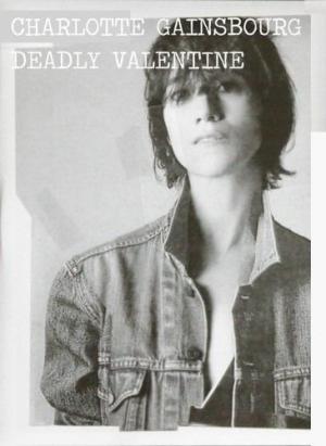 Charlotte Gainsbourg: Deadly Valentine (Vídeo musical)