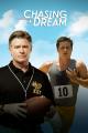 Chasing a Dream (TV)