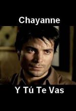 Chayanne: Y te vas (Vídeo musical) (2002) - Filmaffinity