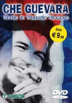 Che Guevara: Hasta la victoria siempre 