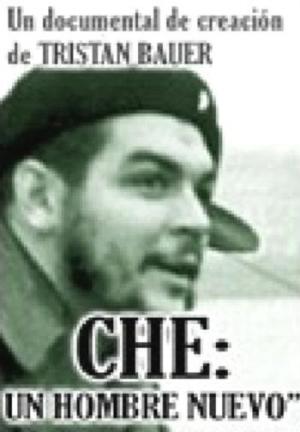 Che: A New Man 