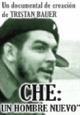 Che: Un hombre nuevo 