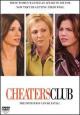 Cheaters' Club (TV) (TV)