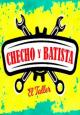 Checho y Batista: El taller (TV Series)