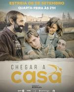 Chegar a Casa (TV Series)