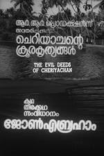 The Evil Deeds Of Cheriyachan 