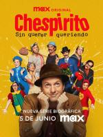 Chespirito: Sin querer queriendo (Serie de TV)