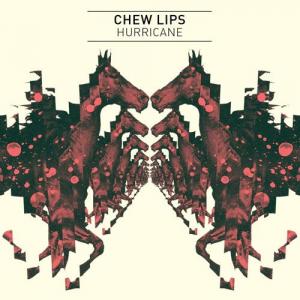 Chew Lips: Hurricane (Music Video)