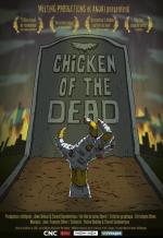Chicken of the Dead (S)