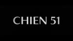 Chien 51 