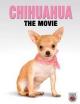 Chihuahua: The Movie 
