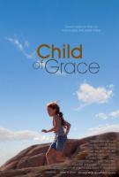 Child of Grace  - Poster / Main Image