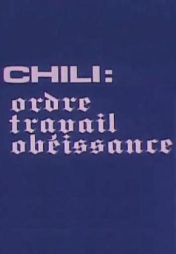 Chile: Orden, trabajo y obediencia (TV)