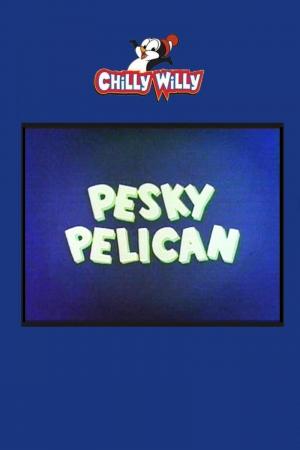 Chilly Willy: Pelícano a la vista (C)