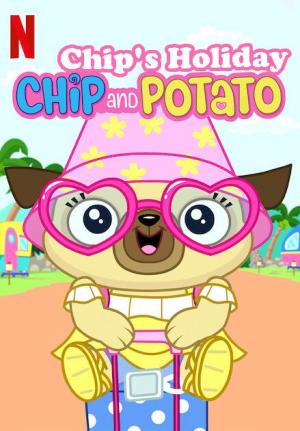 Chip and Potato: Chip's Holiday (TV)