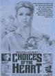 Choices of the Heart (TV) (TV)