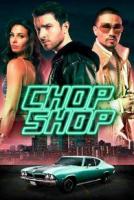 Chop Shop  - Poster / Imagen Principal