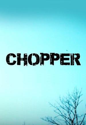 Chopper (S)