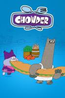Chowder (TV Series) - Poster / Main Image