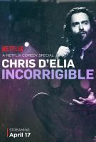 Chris D'Elia: Incorrigible (TV) - Poster / Main Image