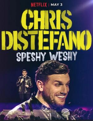 Chris Distefano: Speshy Weshy (TV)