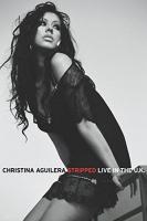Christina Aguilera: Stripped Live in the UK  - Poster / Imagen Principal