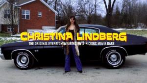 Christina Lindberg: The Original Eyepatch Wearing Butt Kicking Movie Babe 
