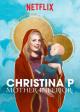 Christina P: Mother Inferior (TV)