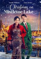 Christmas on Mistletoe Lake (TV) - Poster / Imagen Principal