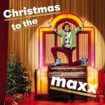 Christmas to the MAXX (C)