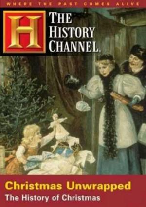 Christmas Unwrapped: The History of Christmas (TV)