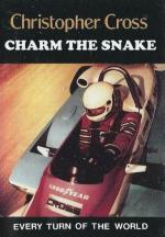 Christopher Cross: Charm the Snake (Vídeo musical)