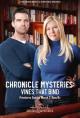 Chronicle Mysteries: Vines That Bind (TV)