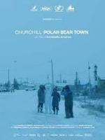 Churchill, Polar Bear Town (C)