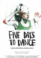 Cinco días para bailar (Five Days to Dance)  - Poster / Imagen Principal