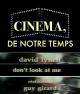 Cinéma, de notre temps: David Lynch: Don't Look at Me (TV)
