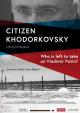 Citizen Khodorkovsky 