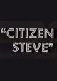 Citizen Steve (S) (S)