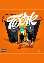 City Girls Feat. Cardi B: Twerk (Vídeo musical)