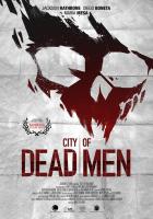 City of Dead Men  - Posters