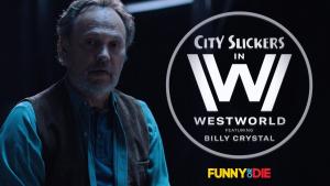 City Slickers in Westworld (C)