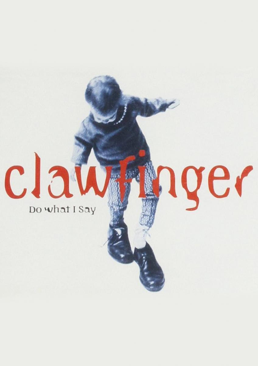 Clawfinger Do What I Say V deo Musical 1995 FilmAffinity clawfinger-do-what-i-say-v-deo-musical-1995-filmaffinity