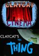 Claycat's The Thing (S)