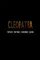 Cleopatra: Mother, Mistress, Murderer, Queen (TV)