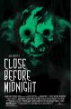 Close Before Midnight (C)