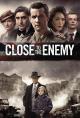 Close to the Enemy (Miniserie de TV)
